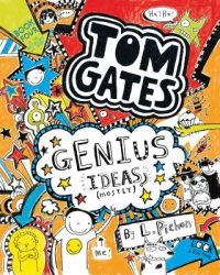 Tom Gates Genius Ideas Mostly - L Pichon Author 
