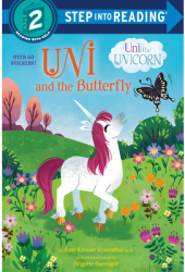 Uni and the Butterfly Uni the Unicorn - Amy Krouse Rosenthal Author