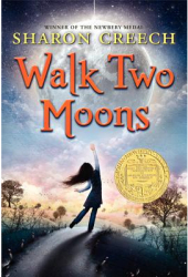 Walk Two Moons - Sharon Creech 