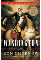 Washington A Life - Ron Chernow Author 