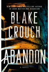 Abandon - Blake Crouch Author 