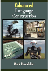 Advanced Language Construction - Mark Rosenfelder Author 