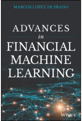 Advances in Financial Machine Learning - Marcos Lopez de Prado Author 