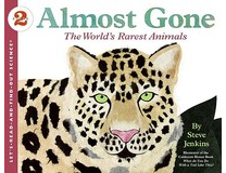 Almost Gone The World s Rarest Animals - Steve Jenkins 