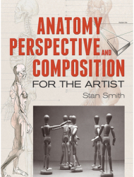 Anatomy Perspective and Composition for the Artist - Stan Smith Author 