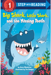 Big Shark Little Shark and the Missing Teeth - Anna Membrino Author 