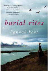 Burial Rites - Hannah Kent Author 