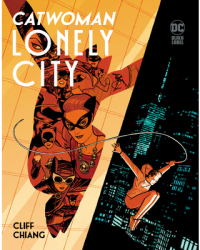 Catwoman Lonely City - Cliff Chiang Author 
