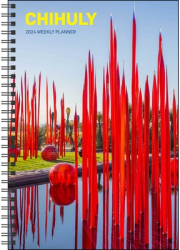 Chihuly 12-Month 2024 Softcover Weekly Planner Calendar - Chihuly Workshop Author 
