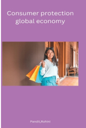 Consumer protection global economy - Rohini Pandit Author 