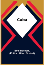 Cuba - Emil Deckert Author 