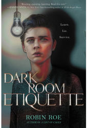 Dark Room Etiquette - Robin Roe Author 