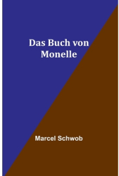 Das Buch von Monelle - Marcel Schwob Author 
