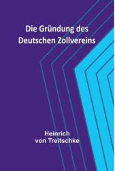 Die Gr - Heinrich Von Treitschke Author 