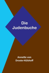 Die Judenbuche - Von Droste-H Author 