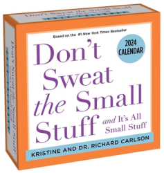 Don t Sweat the Small Stuff 2024 Day-To-Day Calendar And It s All Small Stuff - Kristine Carlson Aut 