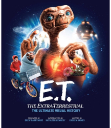 E T The Extra Terrestrial The Ultimate Visual History - Caseen Gaines Author 