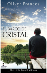 El Barco de Cristal - Oliver Frances Author 
