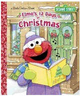 Elmo s 12 Days of Christmas - Sarah Albee Author 