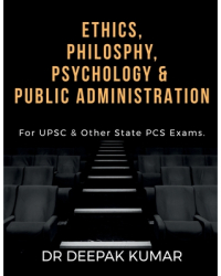 Ethics Philosophy Psychology Public Administration - Deepak Kumar Author 