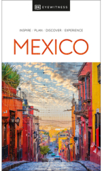 Eyewitness Mexico - Dk Eyewitness Author 