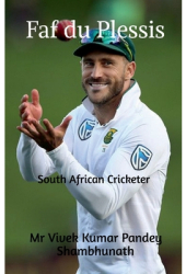 Faf du Plessis South African Cricketer - Vivek Kumar Pandey Shambhunath Aut 