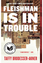 Fleishman Is in Trouble - Taffy Brodesser-Akner Author 