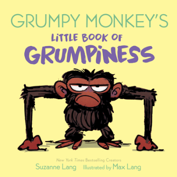 Grumpy Monkey s Little Book of Grumpiness - Suzanne Lang Author 