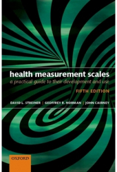 Health Measurement Scales A Practical Guide to Their Development and Use - David L Streiner Author 