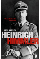 Heinrich Himmler - Peter Longerich Author 