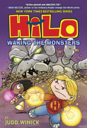 Hilo Book 4 Waking the Monsters - Judd Winick Author 