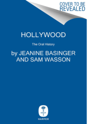 Hollywood The Oral History - Jeanine Basinger Author 