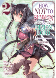 How Not to Summon a Demon Lord Vol 2 - Yukiya Murasaki Author 