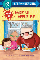 How to Bake an Apple Pie - Jean Reagan Author 