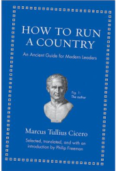How to Run a Country An Ancient Guide for Modern Leaders - Marcus Tullius Cicero Author 