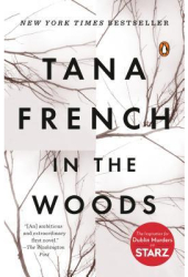 In the Woods - Tana French 