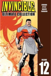 Invincible Ultimate Collection Volume 12 - Robert Kirkman Author