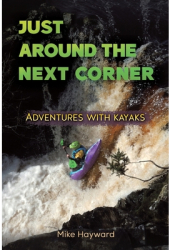 Just Around the Next Corner - Mike Hayward Author