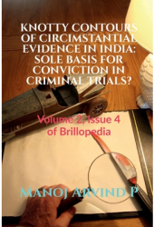Knotty Contours of Circimstantial Evidence in India - Manoj Arvind Author 