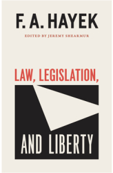 Law Legislation and Liberty Volume 19 Volume 19 - F a Hayek Author 