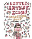 Little Artist Icons Coloring Book - Kahrianne Kerr Author 