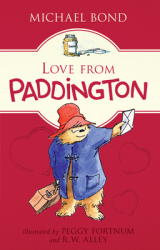 Love from Paddington - Michael Bond Author