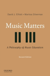 Music Matters A Philosophy of Music Education - David J Elliott Author 