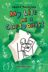 My Life as a Cartoonist - Janet Tashjian Author 