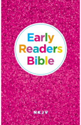 NKJV Early Readers Bible - Thomas Nelson Author 