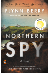 Northern Spy - Flynn Berry Author 