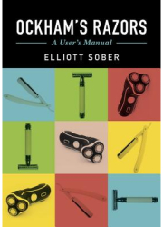 Ockham s Razors A User s Manual - Elliott Sober Author 