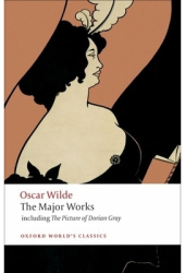 Oscar Wilde The Major Works - Oscar Wilde 