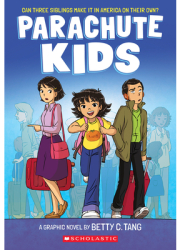 Parachute Kids A Graphic Novel - Betty Tang Author 