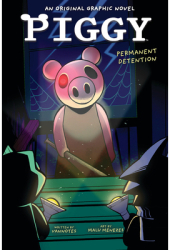 Permanent Detention Piggy Original Graphic Novel - Vannotes Author 